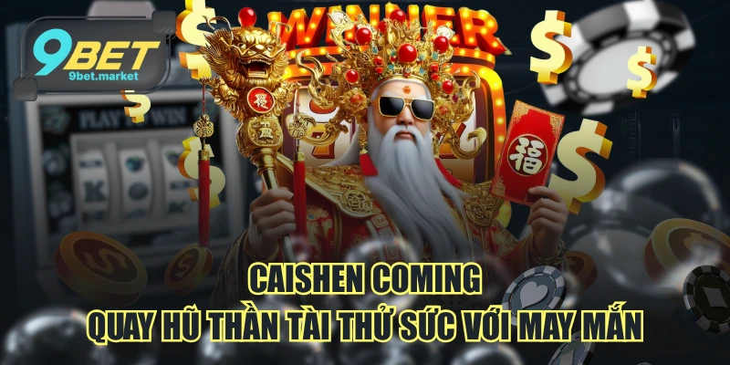 Caishen Coming