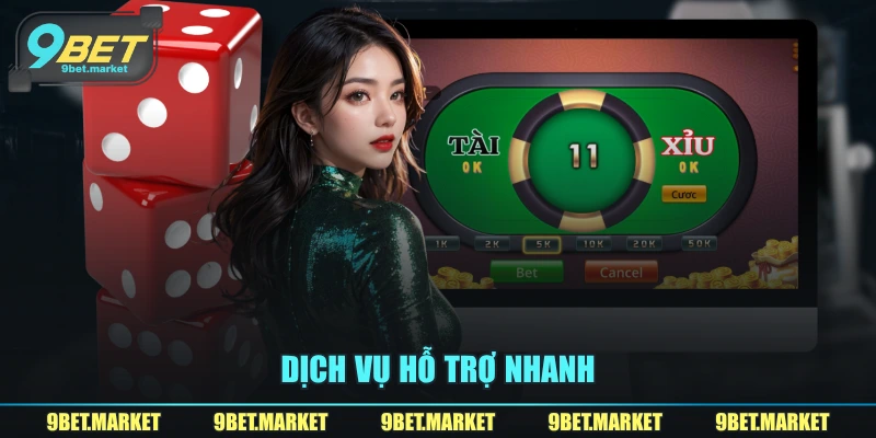 Dịch vụ hỗ trợ nhanh
