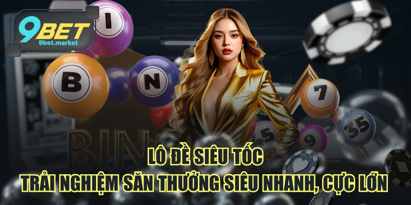Lô Đề Siêu Tốc