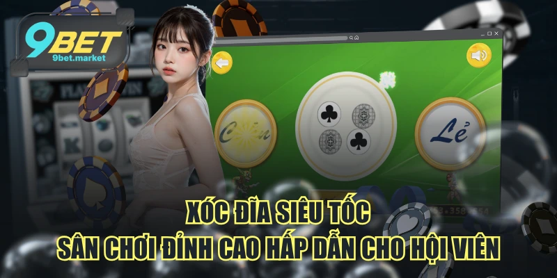 Xóc Đĩa Siêu Tốc